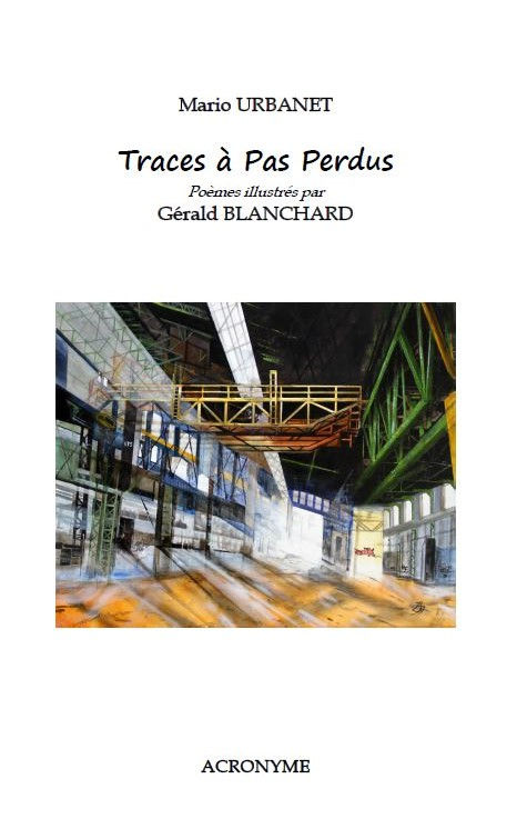 Traces à Pas Perdus de Mario Urbanet