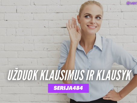 Serija #484 Ką daryti jei nesi IŠKALBUS? 😮