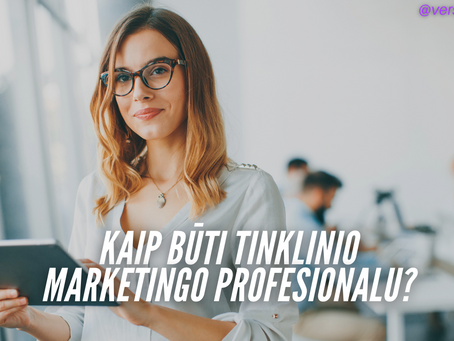 7 Pagrindiniai TIKLINIO MARKETINGO Įgūdžiai