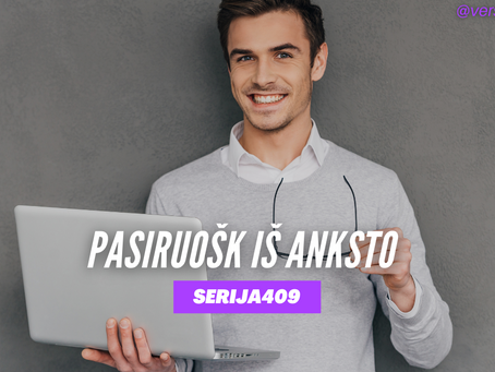 Serija #409 Bet aš dar neturiu komandos 😢
