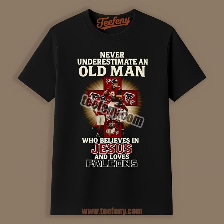 Atlanta Falcons Never Underestimate An Old Man Who Believes In Jesus Color Shirt