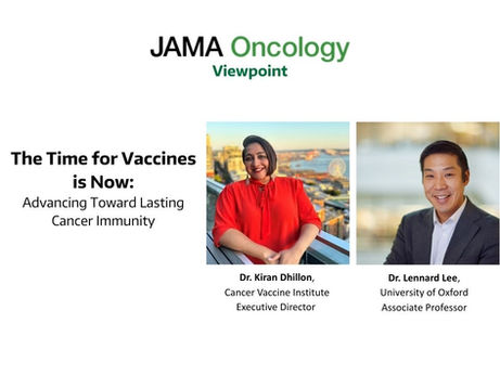 Dr. Kiran Dhillon Highlights Cancer Vaccine Urgency in JAMA Oncology Viewpoint