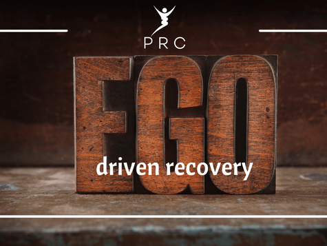 Ego Driven Recovery