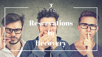 Reservations in Recovery