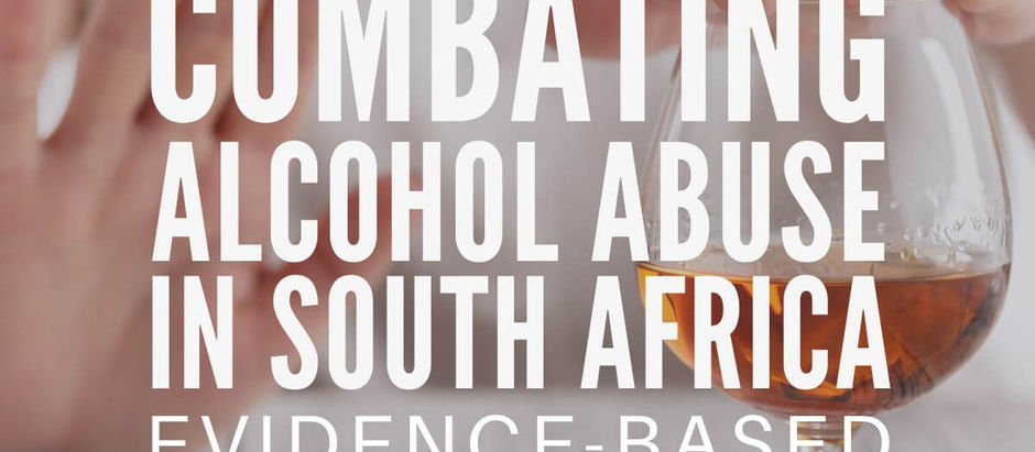 Combating Alcohol Abuse in South Africa: Evidence-Based Strategies for Change 