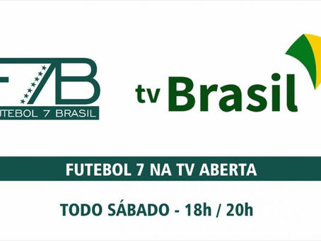 FUTEBOL 7 NA TV BRASIL