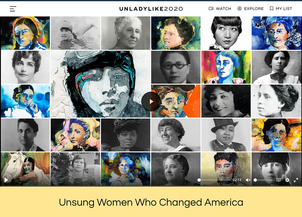 UNLADYLIKE 2020: Unsung Women Who Changed America