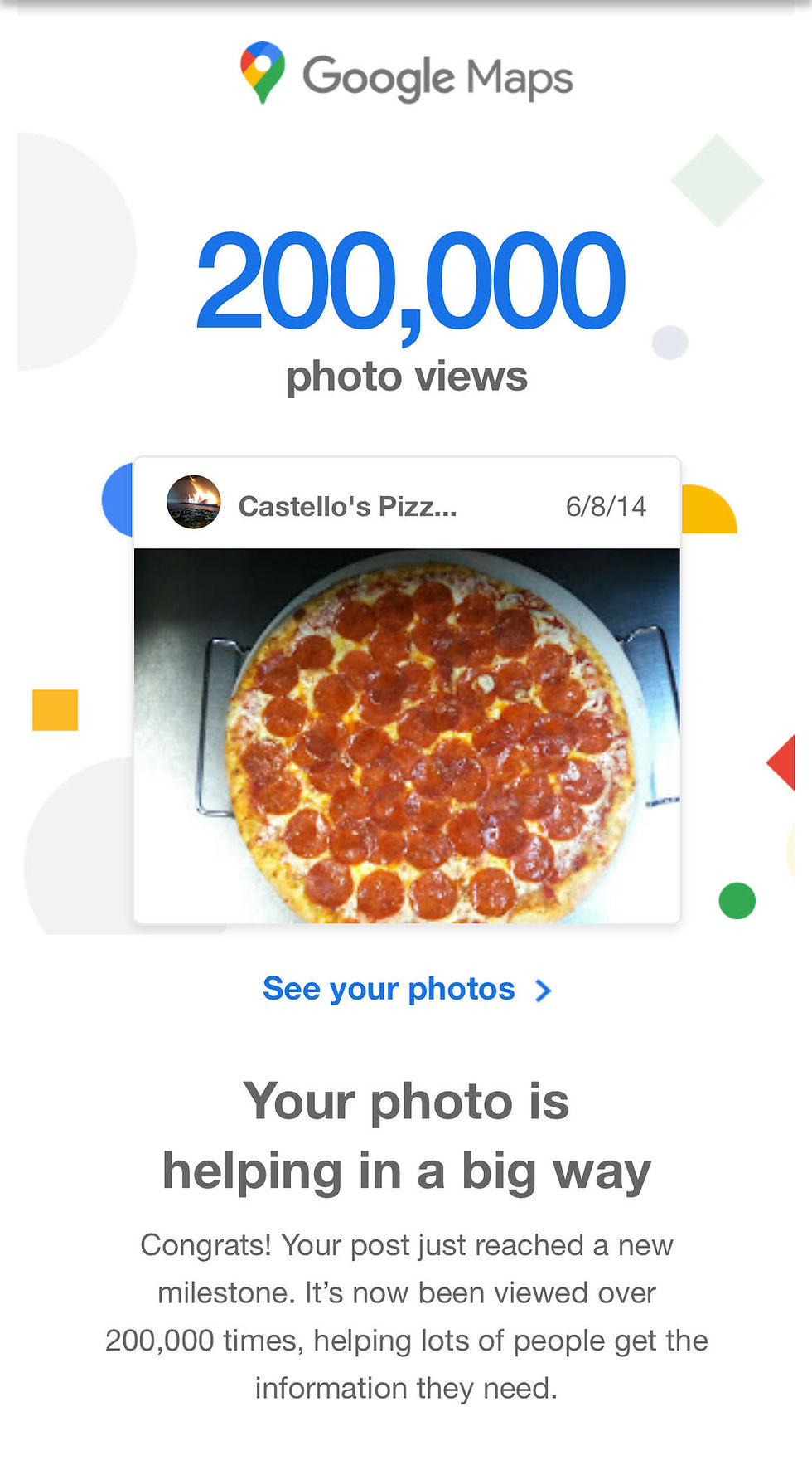 The image showcases a celebratory notification from Google Maps, highlighting that a user's photo has reached 200,000 views, with a preview image of a pepperoni pizza. The notification also emphasizes the photo's impact in helping others and celebrates the milestone.