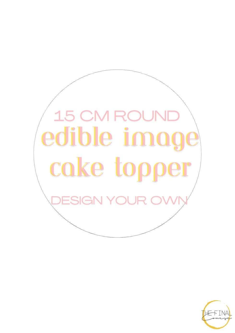 Custom 15cm round edible cake topper personalised with your own photo, logo or design