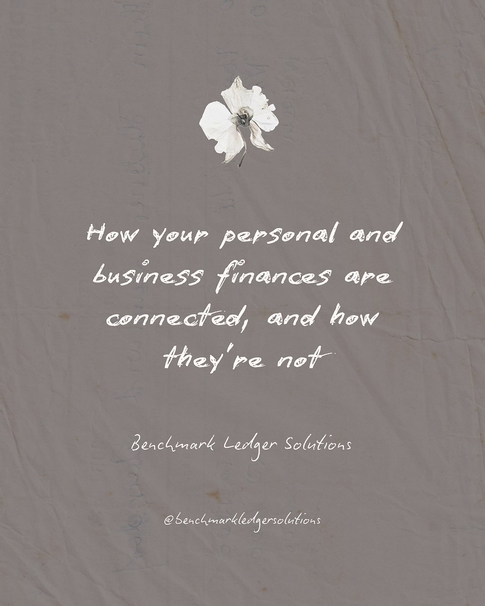 Why your personal and business finances are connected, and how they’re not