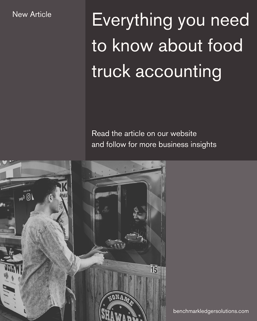Food Truck Accounting for Professionals & Long-Time Owners
