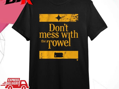Official Pittsburgh Steelers Don’t Mess With The Towel Shirt