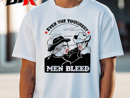 Even The Toughest Men Bleed Shirt