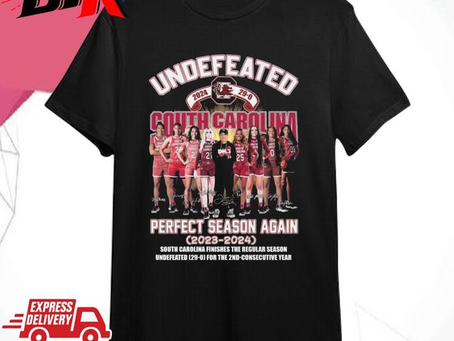 Official South Carolina Gamecocks Undefeated 2024 Perfect Season Again 2023-2024 South Carolina Finishes The Regular Season Signatures Shirt