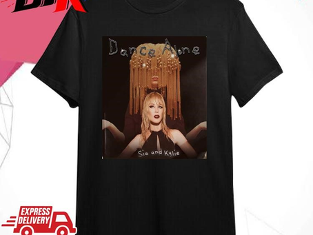 Official Official Sia and Kylie Minogue Release Collaboration Dance Alone On February 7th 2024 Shirt