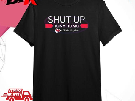 Official Official Shut Up Tony Romo Chiefs Kingdom 2024 Shirt