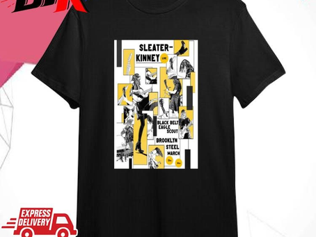 Sleater-Kinney Show Poster Brooklyn, NY March 13-14 2024 Shirt