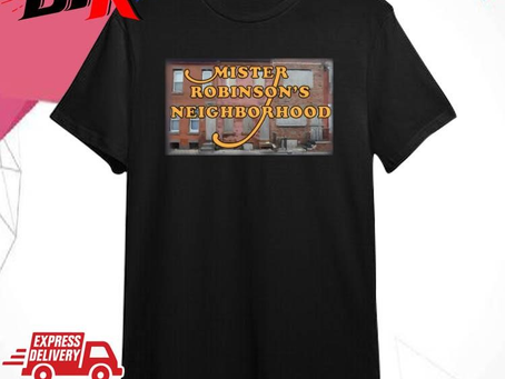 Official Mister Robinson’s Neighborhood Shirt