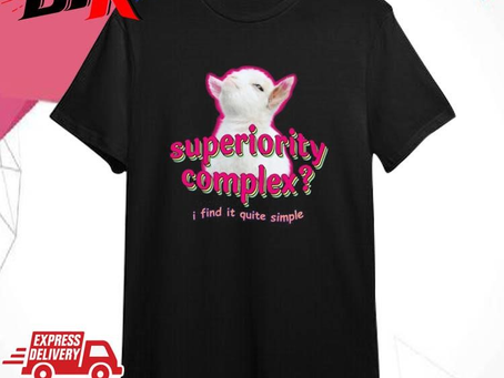 Official Superiority Complex I Find It Quite Simple Baby Goat Meme Shirt