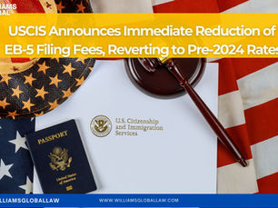 BREAKING NEWS: USCIS Announces Immediate Reduction of EB-5 Filing Fees, Reverting to Pre-2024 Rates