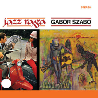 Gabor Szabo - Jazz Raga (1966)