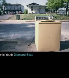 Sonic Youth Diamond Seas