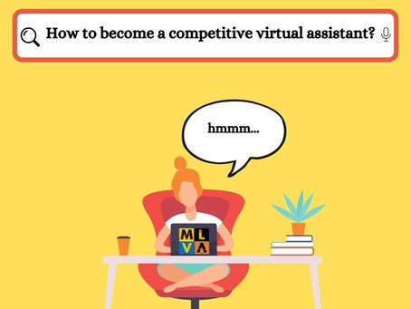 How to be a Competitive Virtual Assistant?