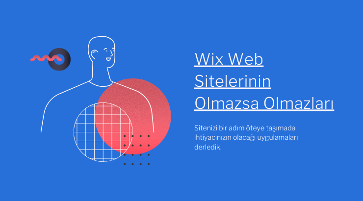 Wix Sitelerinde Mutlaka Kullanılması Gereken 10 Uygulama-Wix Uygulama Marketi