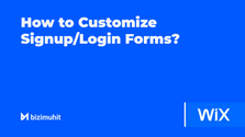 How to Create Custom Login/Signup in Wix?