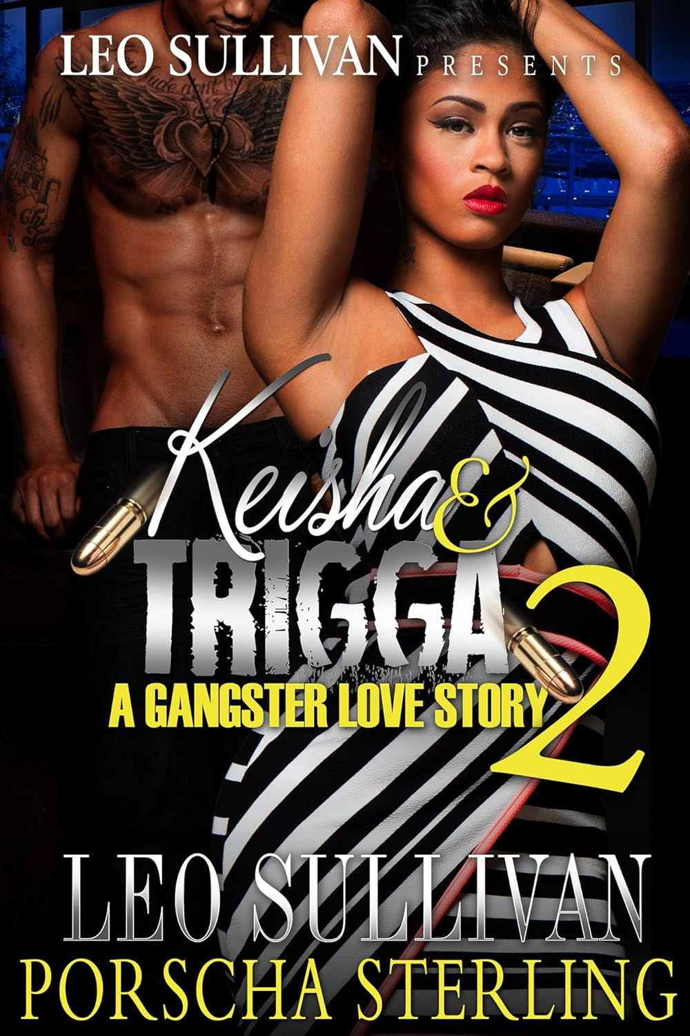 Keisha & Trigga 2: A Gangster Love Story (Keisha & Trigga: A Gangster Love Stor