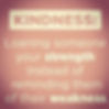 Image of strength, definition of kindness as loaning others your strength