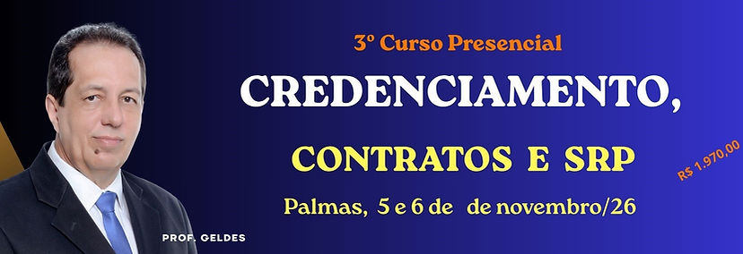 3°_Curso_Credenciamento_Contratos_e_Registro_de_Preços_Presencial_Palmas.jpg