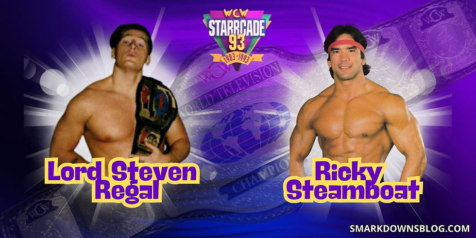 lord steven regal william regal vs ricky the dragon steamboat tv television championship wcw starrcade 1993 review custom match card graphics