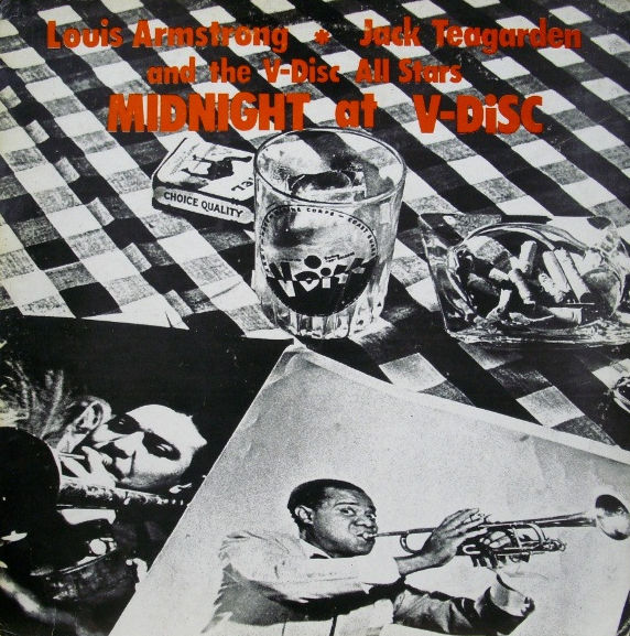 Louis Armstrong, Jack Teagard - Midnight at V-Disc LP