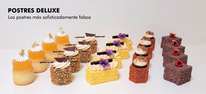 POSTRES DELUXE. Los postres más sofisticadamente falsos.