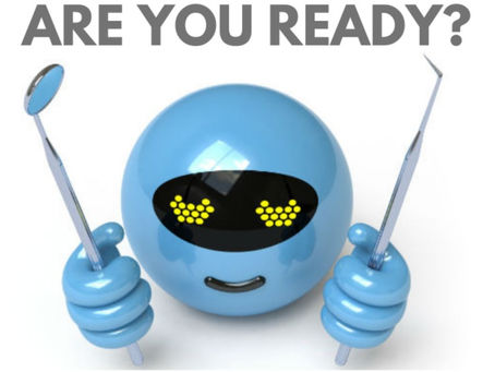 Are You Ready For A Robot Dentists Artificial Intelligence and Robotics?