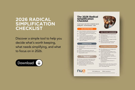 The 2026 Radical Simplification Checklist: A Quick Way to Spot What’s Slowing HR Down