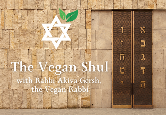 The Vegan Shul with Rabbi Akiva Gersh, the Vegan Rabbi (Facebook Cover) (1).png