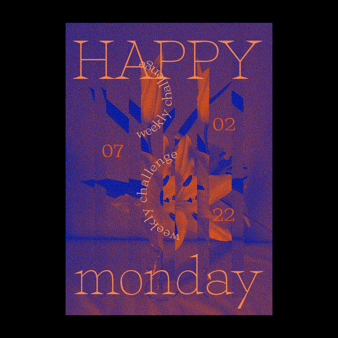 Happy Monday challenge 2022