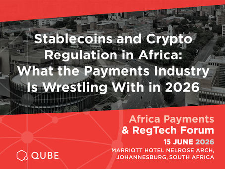 Stablecoins and Crypto Regulation in Africa: What the Payments Industry Is Wrestling With in 2026