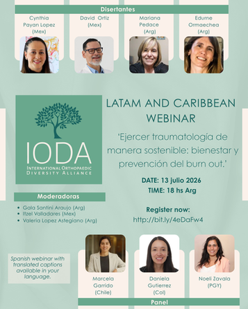Join the IODA Latin America and Caribbean webinar: 'Ejercer traumatologΓa de manera sostenible: bienestar y prevenciΓ³n del burn out'.