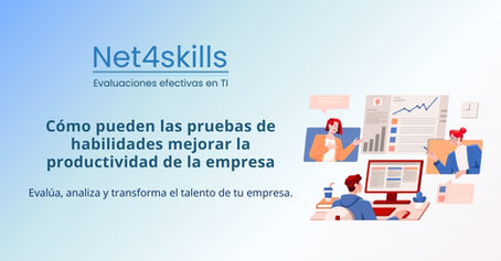 ¿Cómo pueden las pruebas de habilidades mejorar la productividad de la empresa?