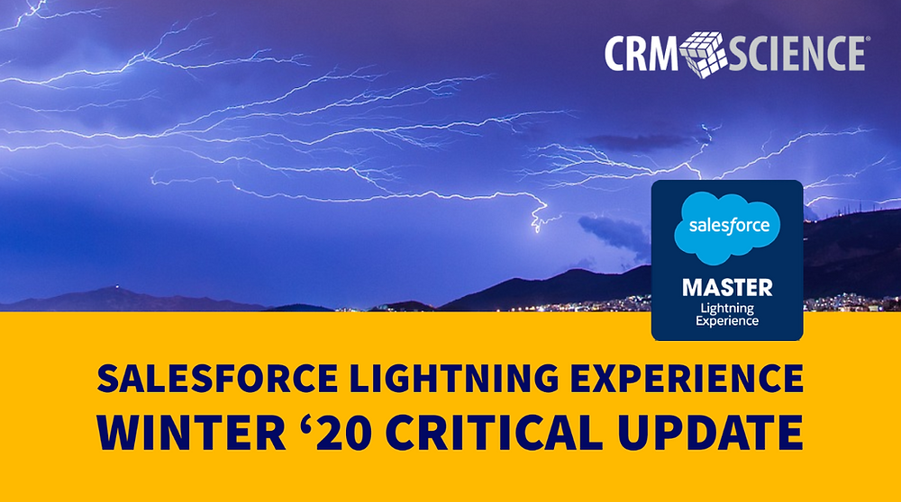 Salesforce Lightning Experience Winter '20 Critical Update