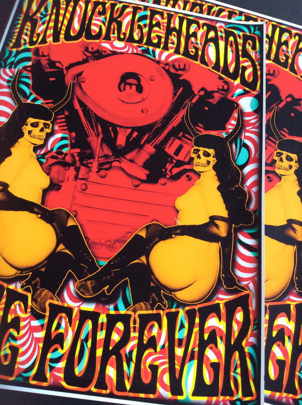 Thumbnail: "Knuckleheads live forever" print 13x19
