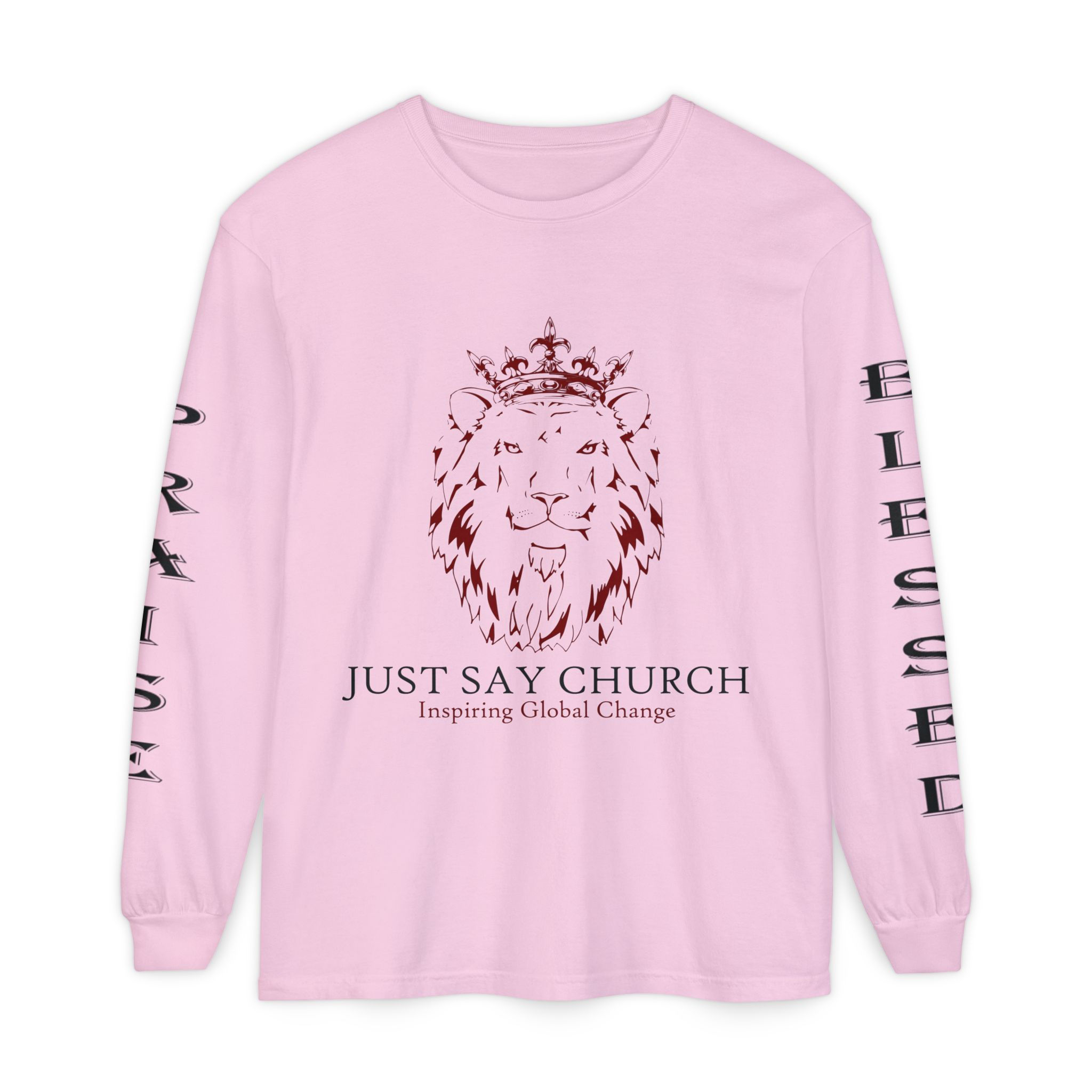 Long Sleeve T-Shirt — Just Say Church Lion Crown Graphic, with Blessed & Praise