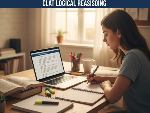 How to Prepare for CLAT Logical Reasoning: A Complete High-Scoring Guide