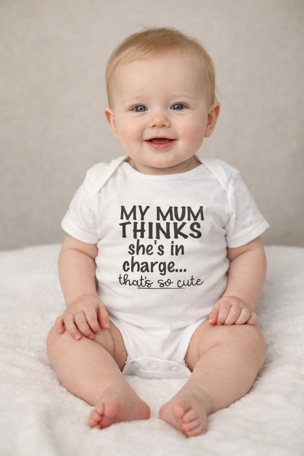 Funny 'My Mum Thinks She's in Charge' Baby Bodysuit