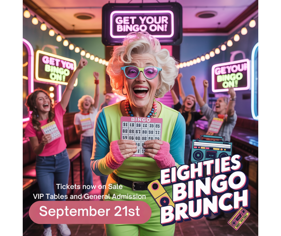 Brunch, Laugh  & B-I-N-GO Back to the 80’s!
