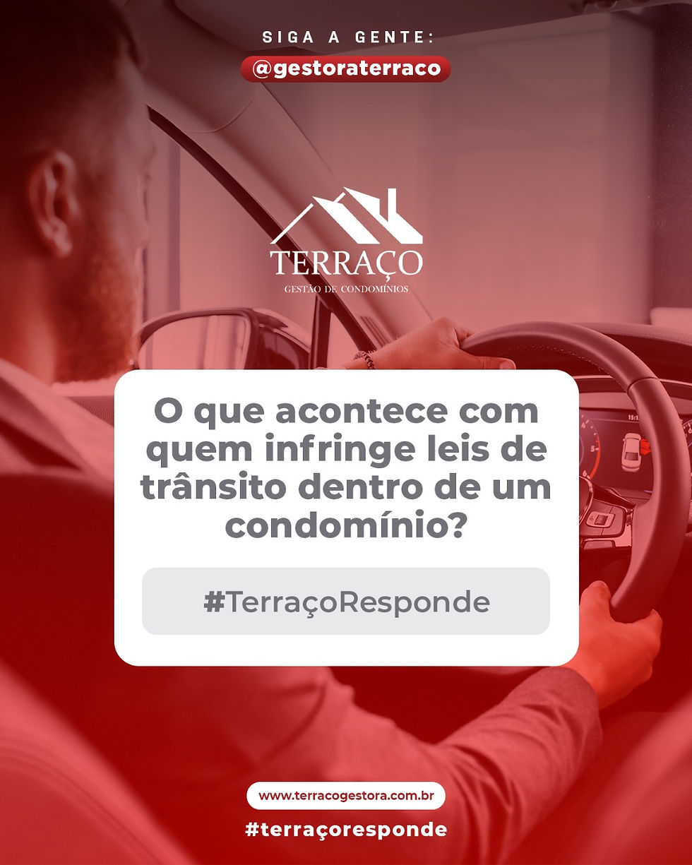 🟢 Quando se estabelecem normas, sejam elas de trânsito ou não, dentro de condomínios, todos os mora