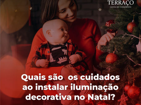 Quais são os cuidados ao instalar iluminação decorativa?